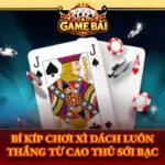 Bi Kip Choi Xi Dach Luon Thang Tu Cao Thu Soi Bac Img