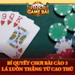 Bi Quyet Choi Bai Cao 3 La Luon Thang Tu Cao Thu Img