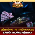 Bien Dong Thi Truong Game Bai Doi Thuong Hien Nay Img