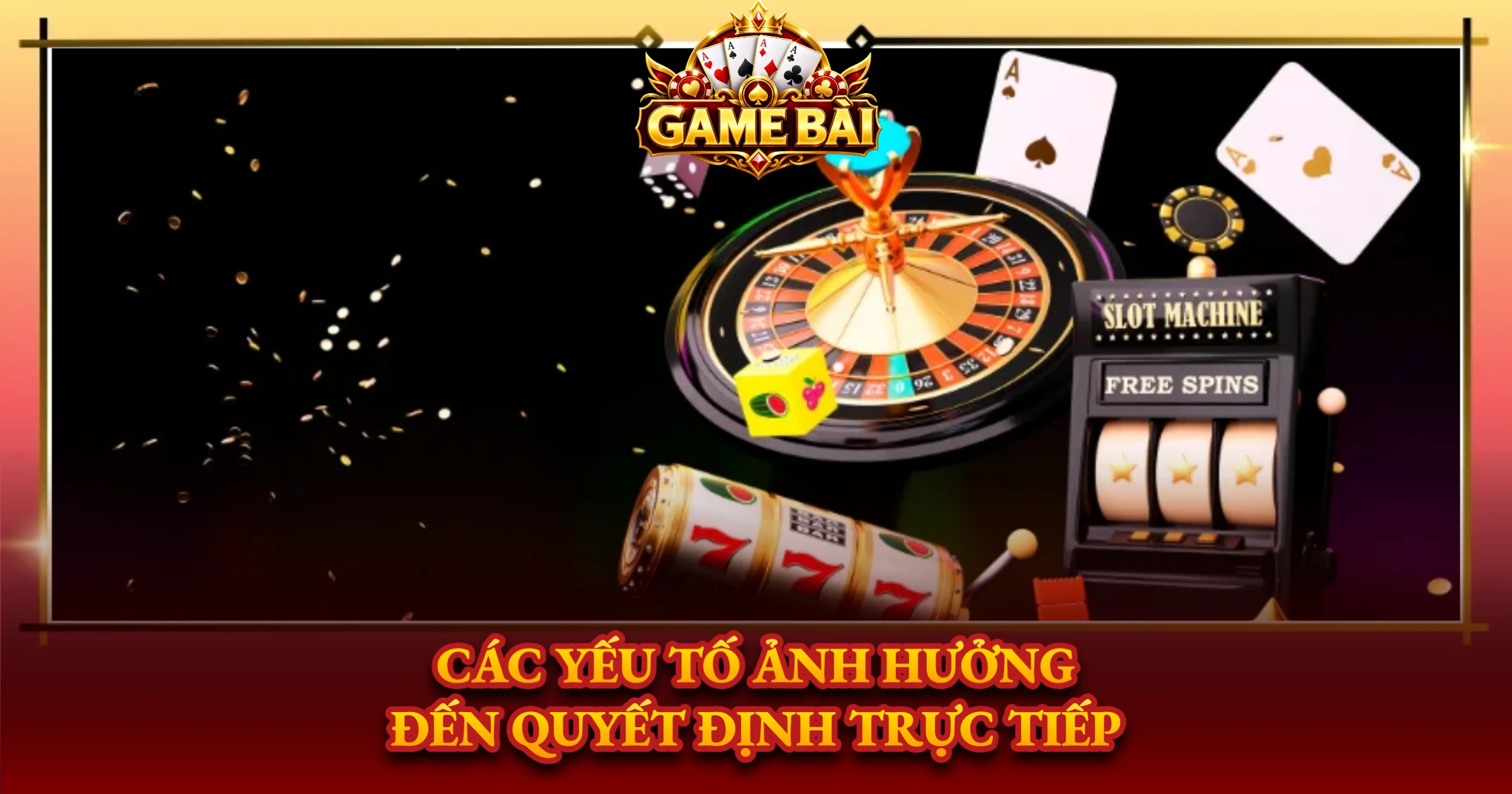 Các Yếu Tố Ảnh Hưởng Đến Quyết Định Trực Tiếp