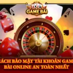 Cach Bao Mat Tai Khoan Game Bai Online An Toan Nhat Img