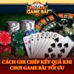 Cách Ghi Chép Kết Quả Khi Chơi Game Bài Tối Ưu 6 Cach Ghi Chep Ket Qua Khi Choi Game Bai Toi Uu Img
