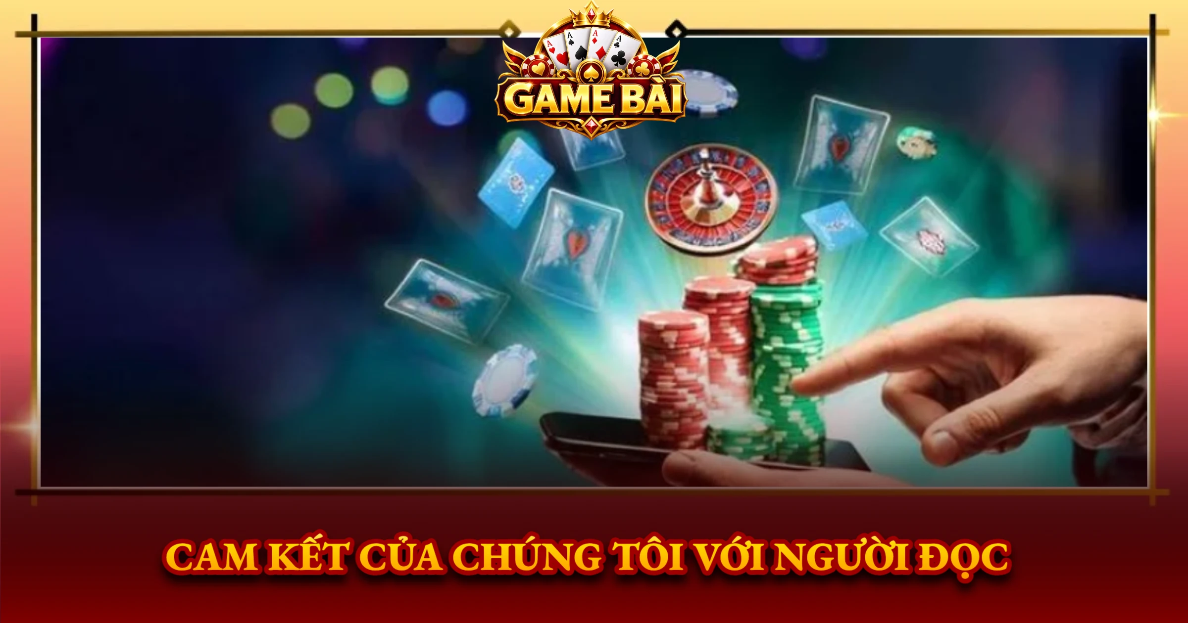 Cam Kết Của Chúng Tôi Với Người Đọc