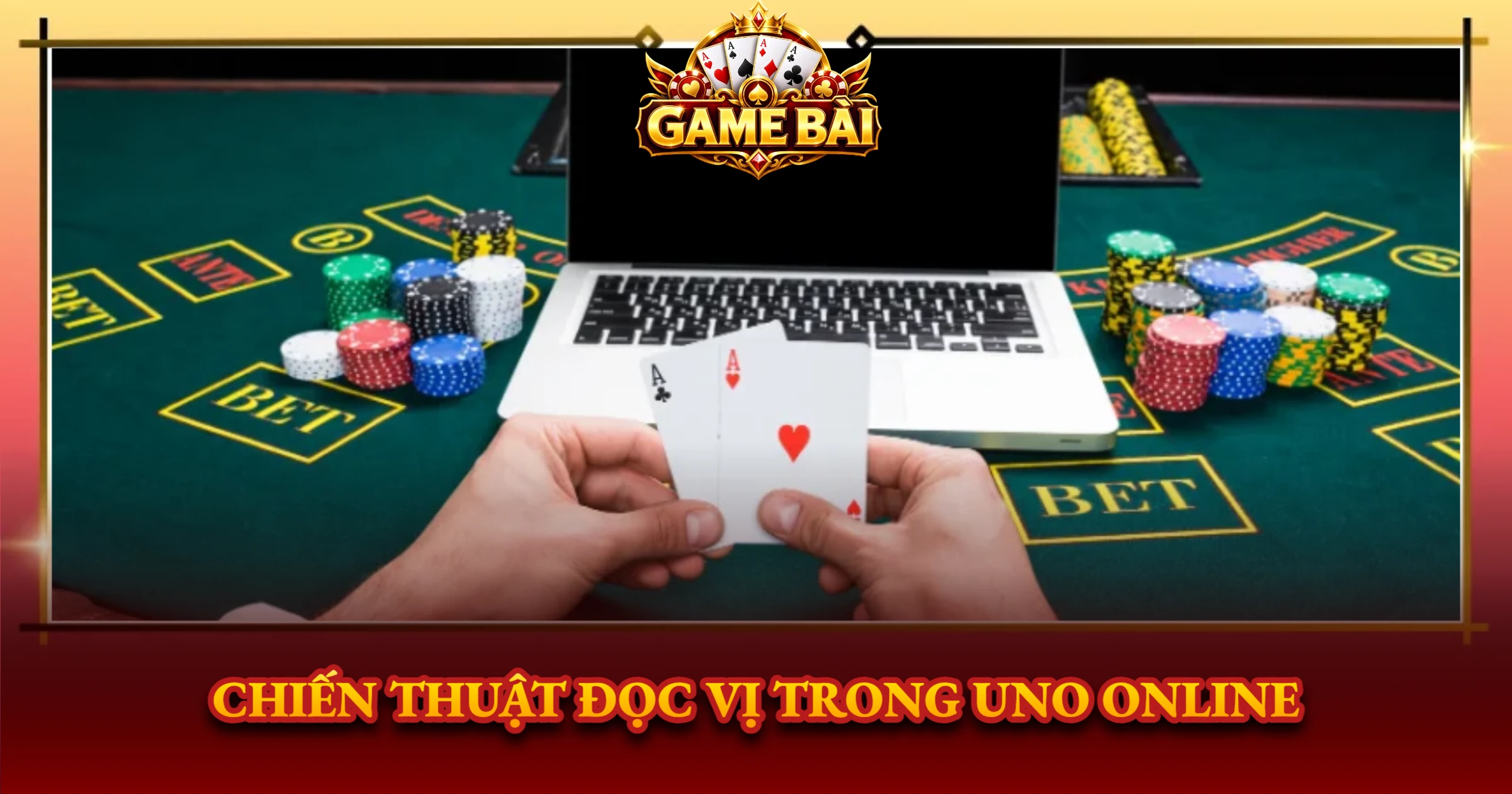 Uno Online Trải Nghiệm Sới Bạc Số Đỉnh Cao 2 Chiến Thuật Đọc Vị Trong Uno Online