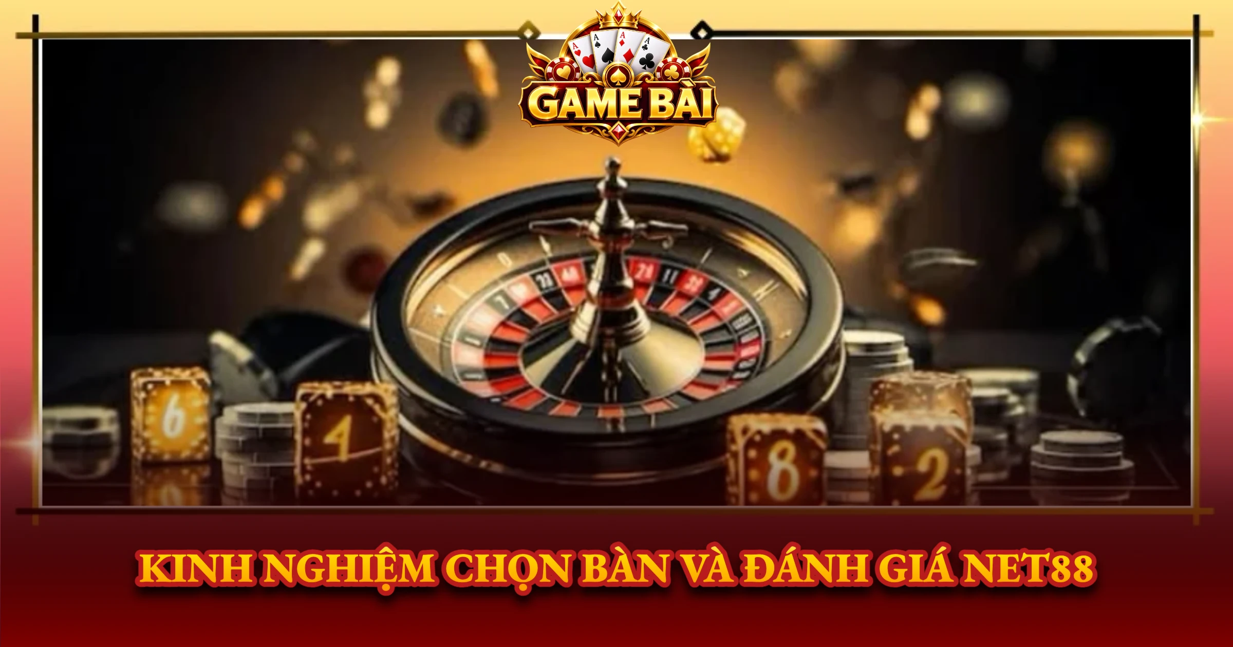 Review Cổng Game Net88 Cho Dân Chơi Game Bài 4 Kinh Nghiệm Chọn Bàn Và Đánh Giá Net88