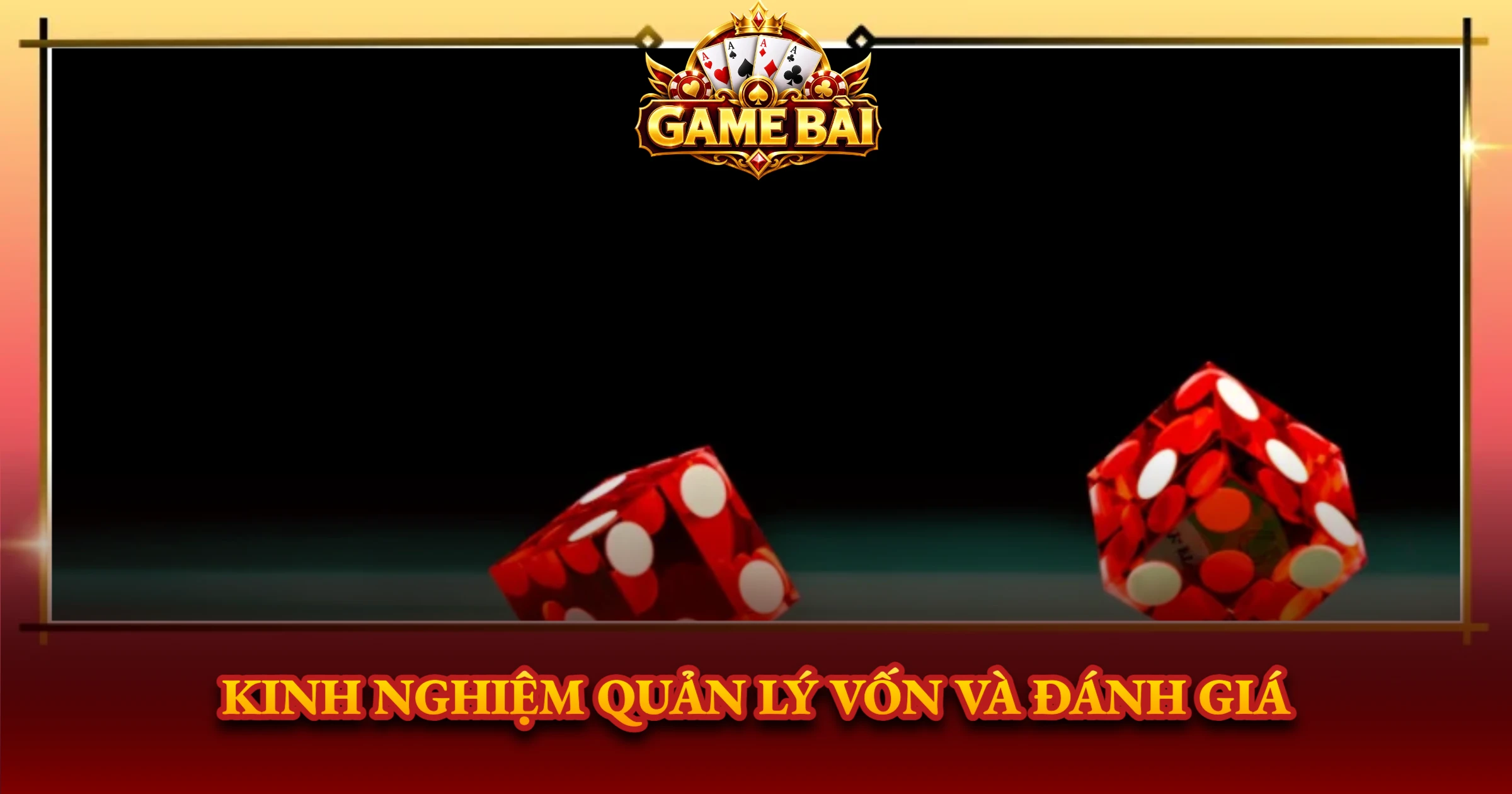 Kinh Nghiệm Quản Lý Vốn Và Đánh Giá