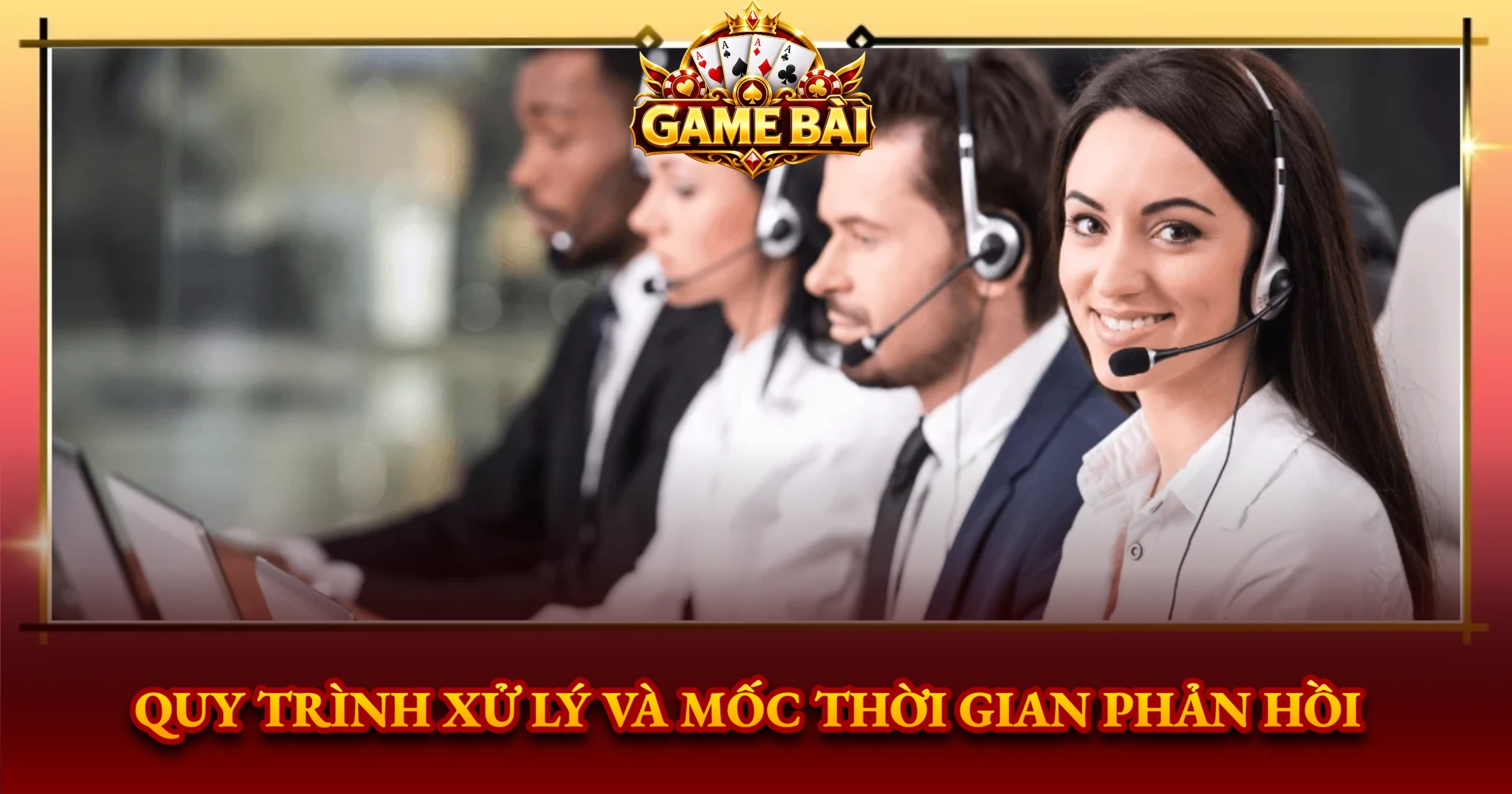 Quy Trình Xử Lý Và Mốc Thời Gian Phản Hồi