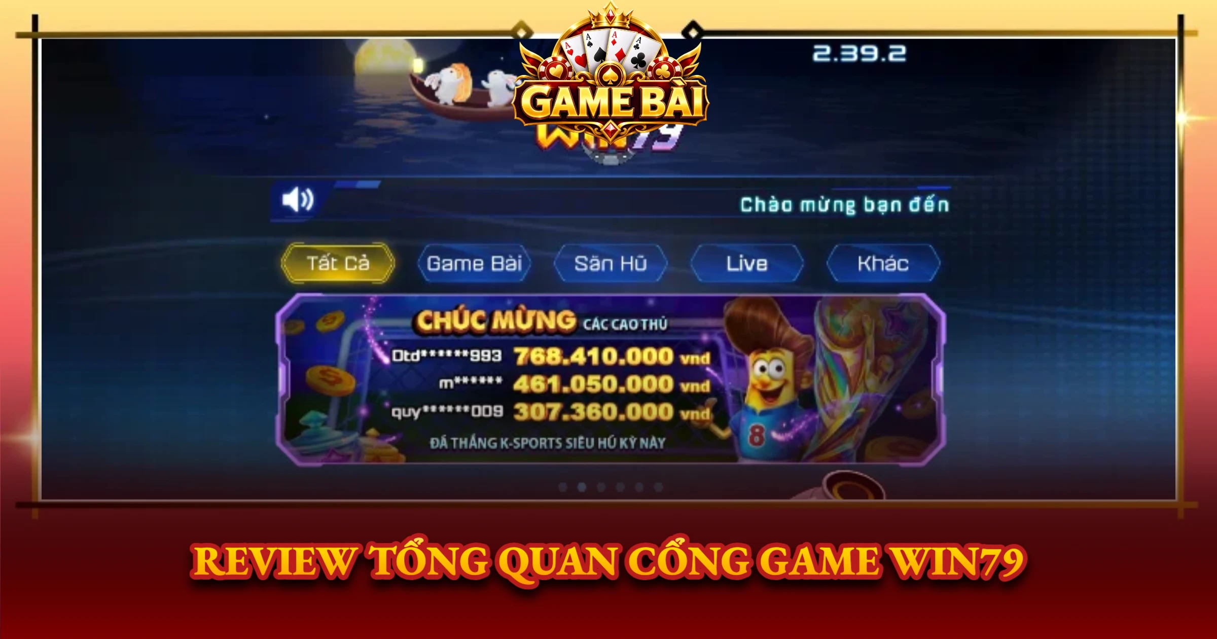 Win79 Trải Nghiệm Game Bài Đổi Thưởng Đỉnh Cao Thực Chiến 1 Review Tổng Quan Cổng Game Win79